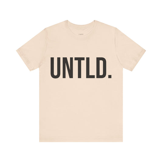 UNTLD Soft Cream T-Shirt – Unisex “FOR THE UNTAMED”