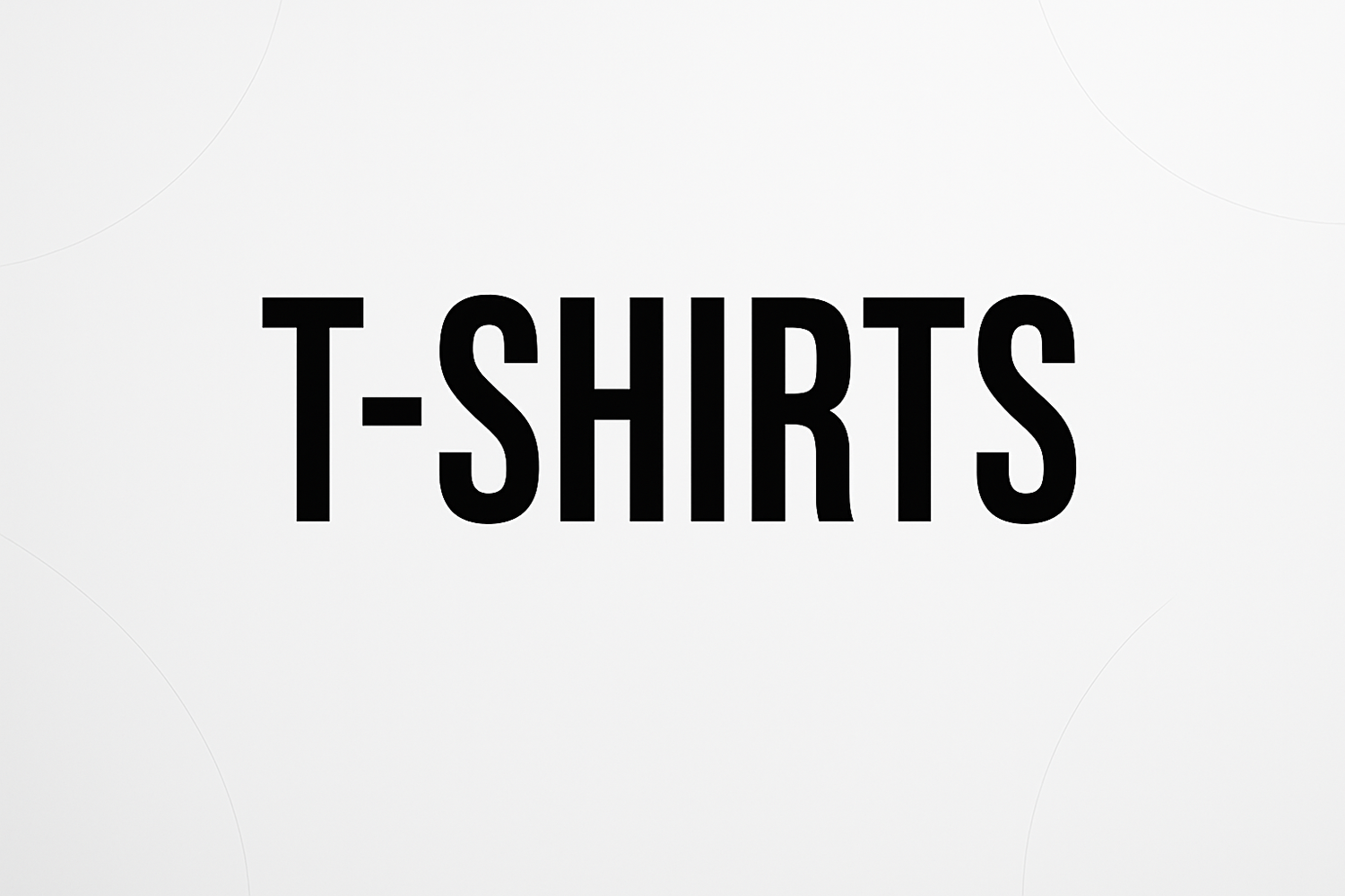 T-Shirts
